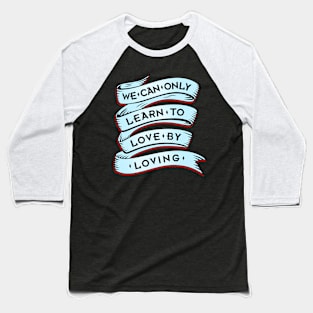 Cool Original Valentine Love Tattoo Typography Love Slogan Baseball T-Shirt